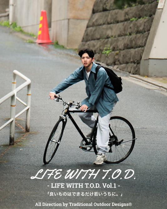 【 LIFE WITH TOD 】 Vol.1 2023/3/30